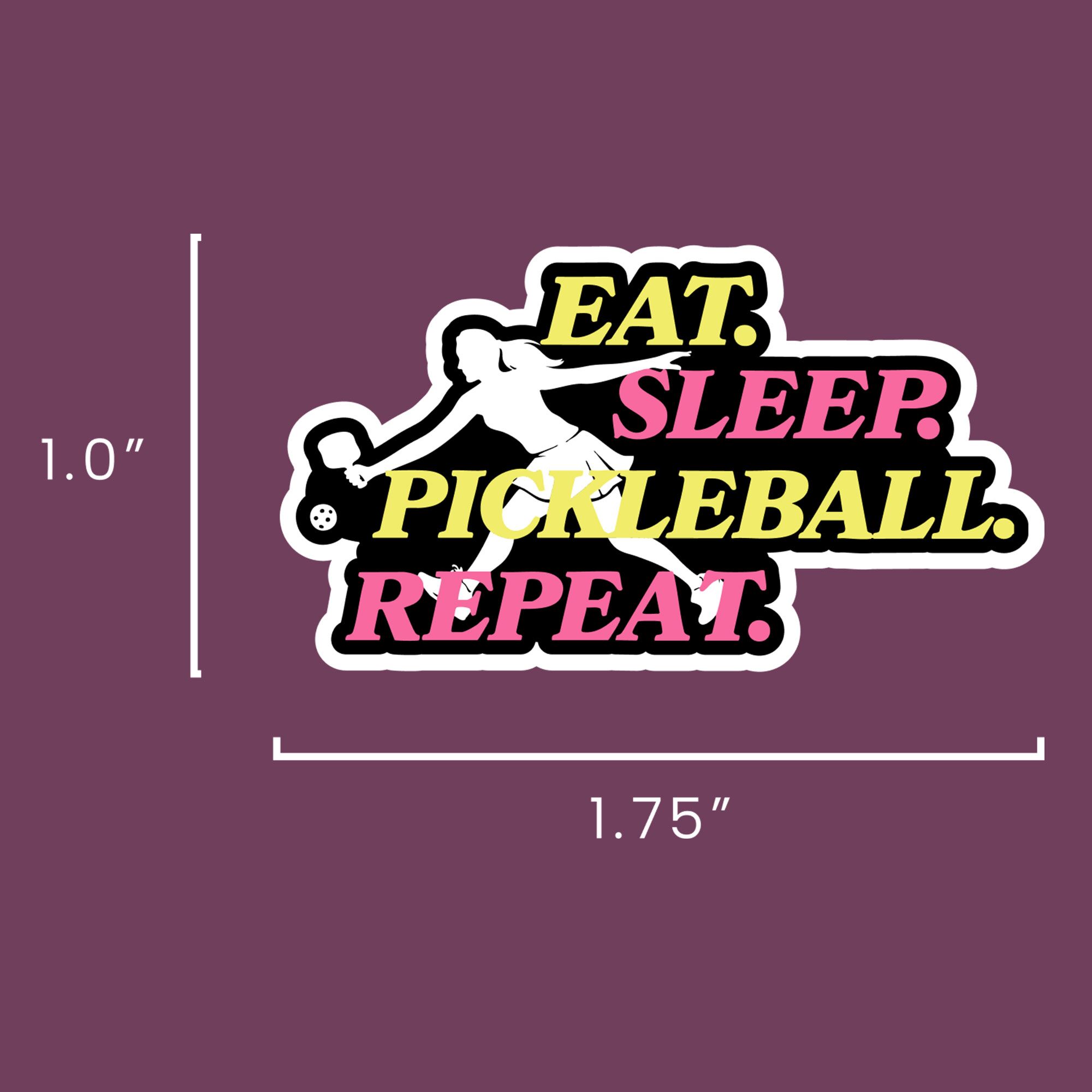 Eat Sleep Pickleball Repeat Women's sticker
