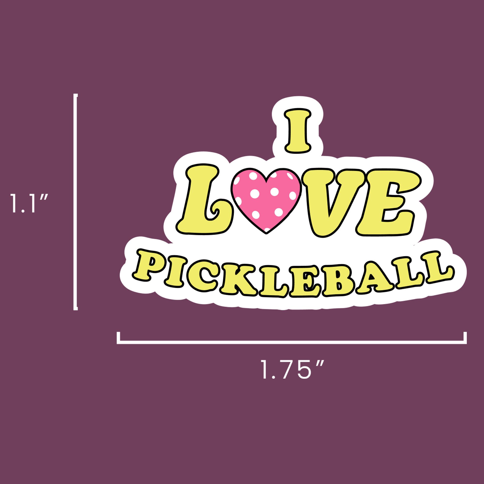 I love pickleball sticker womens
