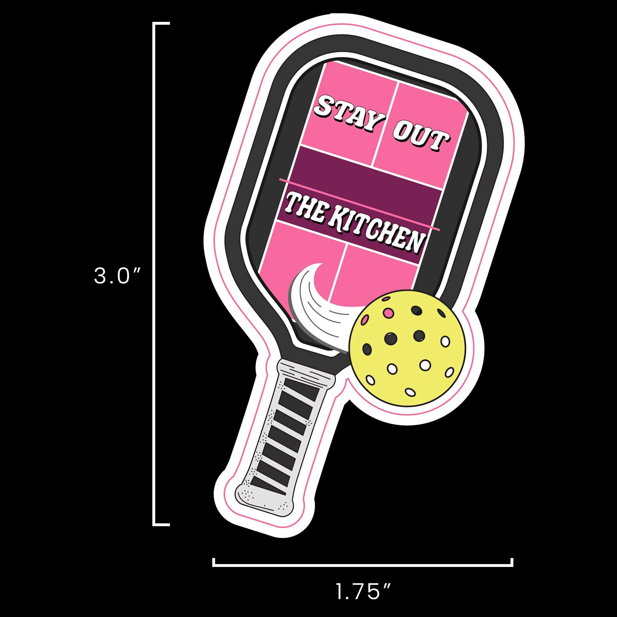 Stay out the kitchen pickleball sticker womens