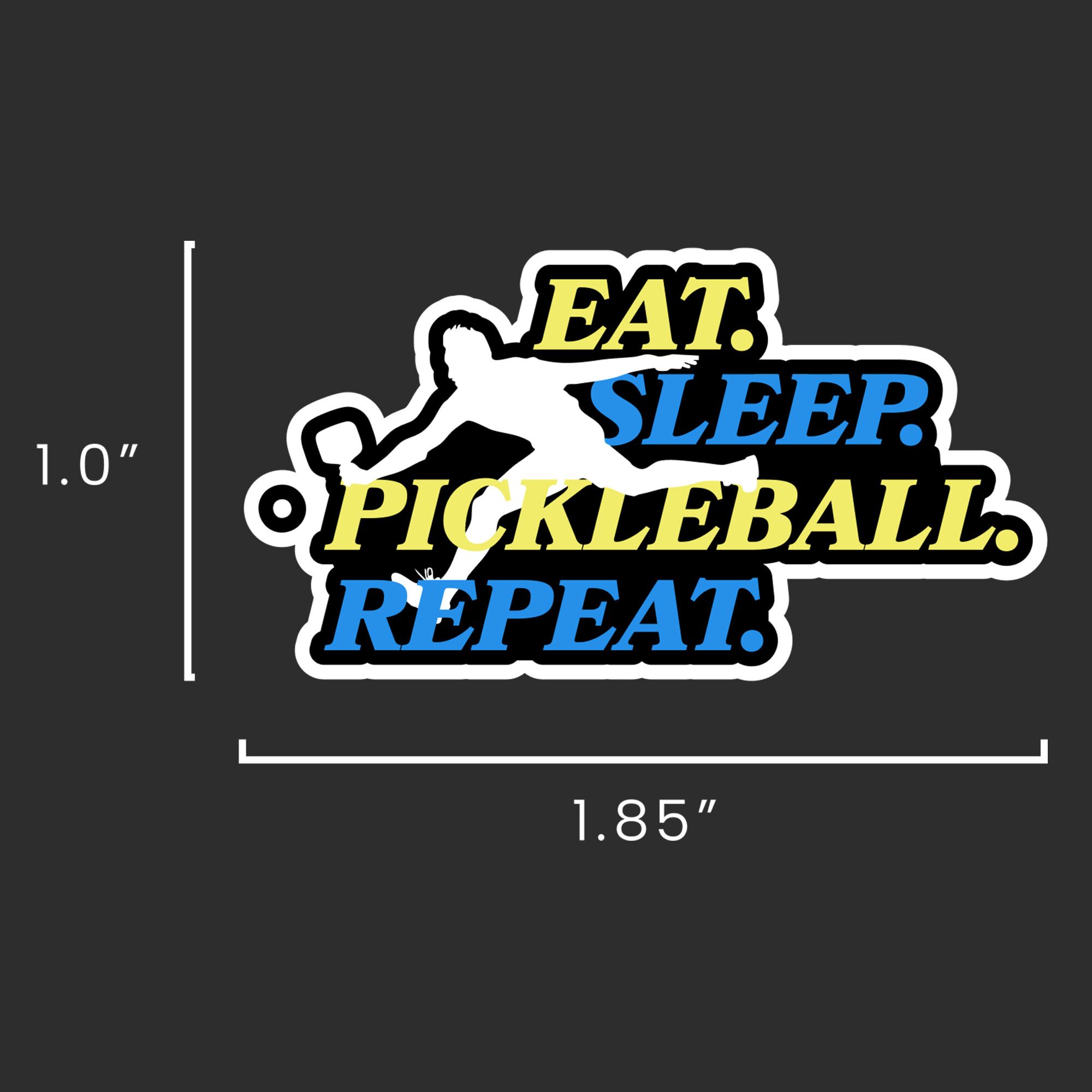 Eat sleep pickleball repeat pickleball sticker
