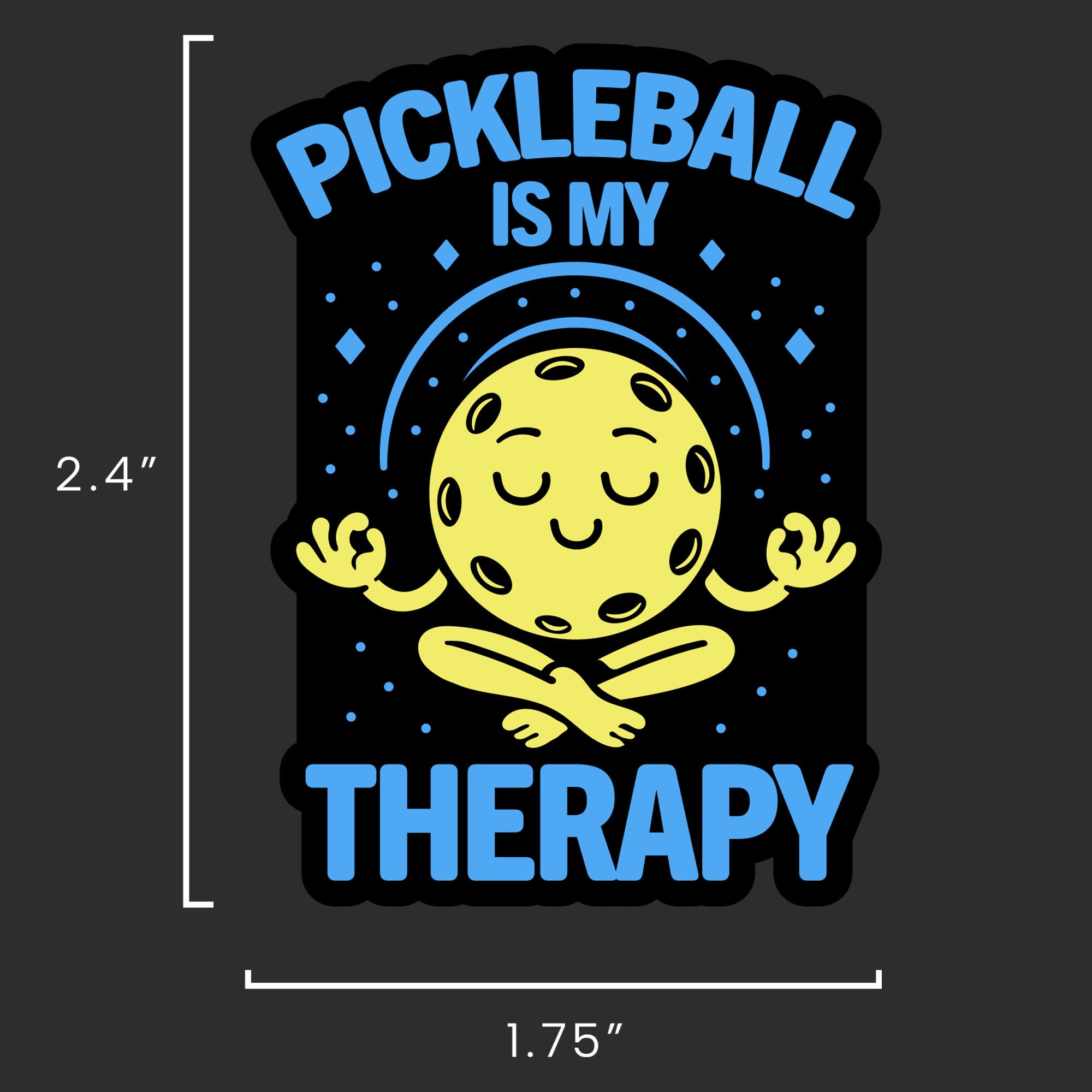 pickleball is my therapy sticker