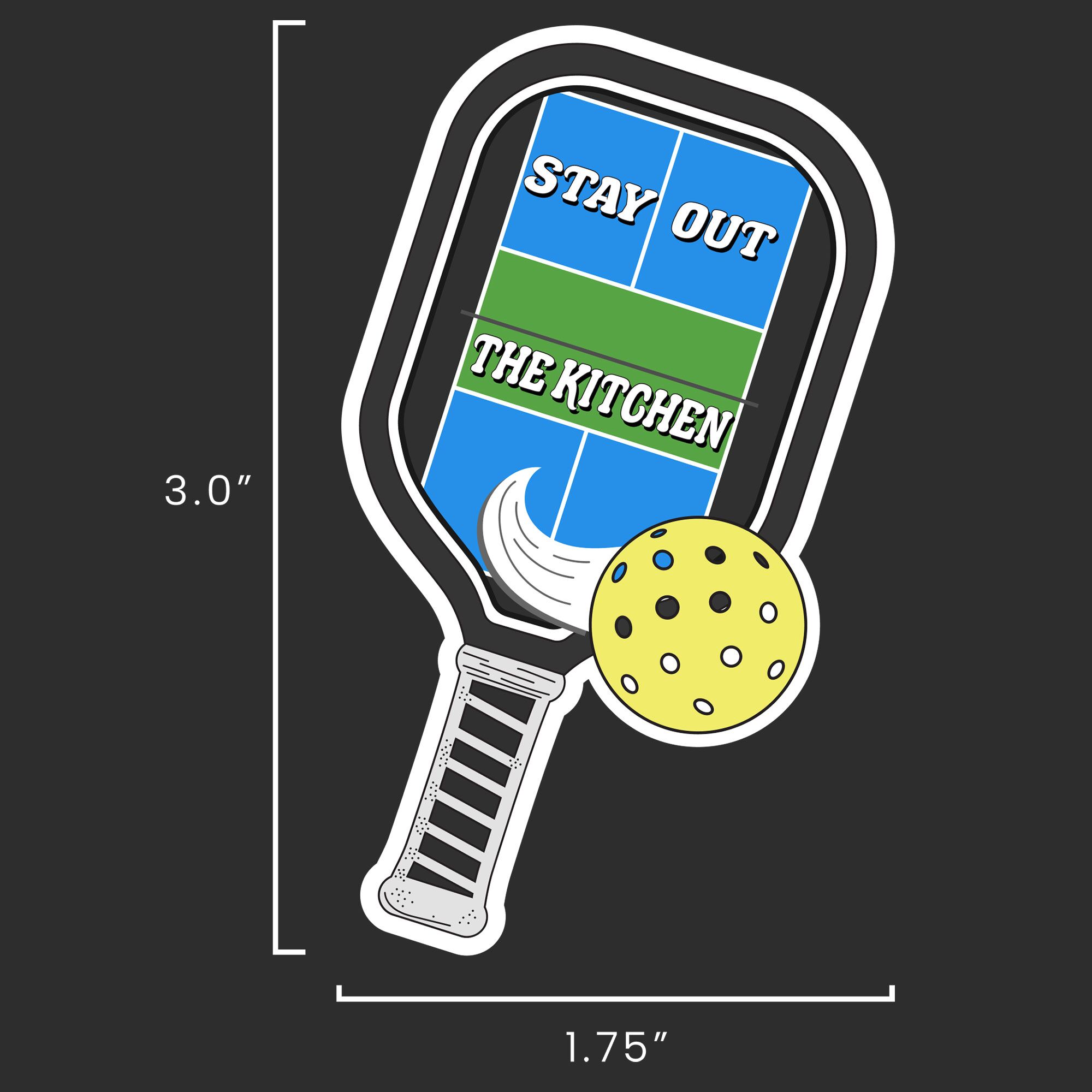 stay out of the kitchen pickleball sticker