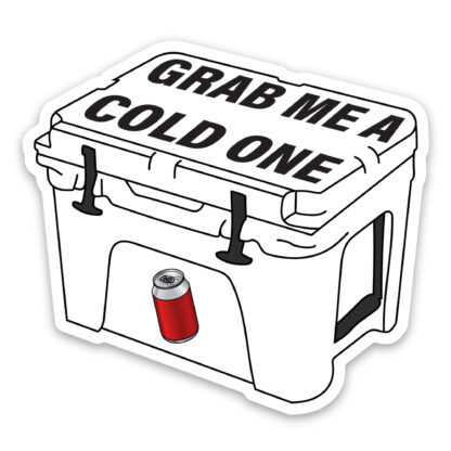 Cooler sticker white grab me a cold one